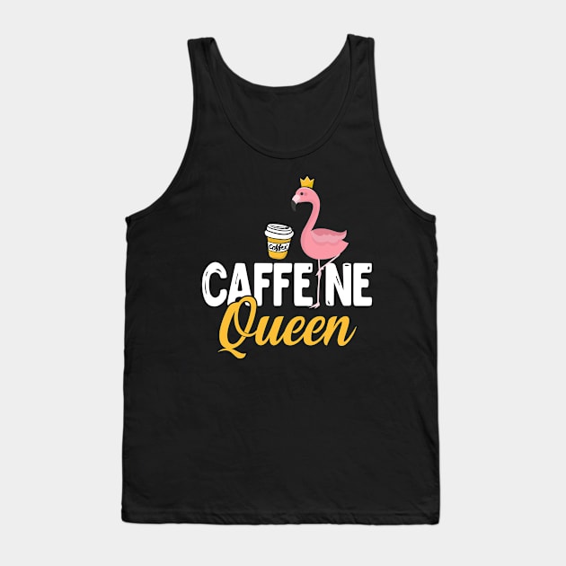 Womens Funny Caffeine Queen design I Magical Cafeteria Flamingo Tank Top by biNutz